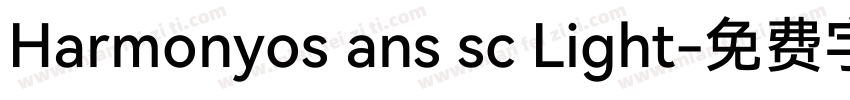 Harmonyos ans sc Light字体转换